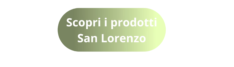 Scopri i prodotti San Lorenzo
