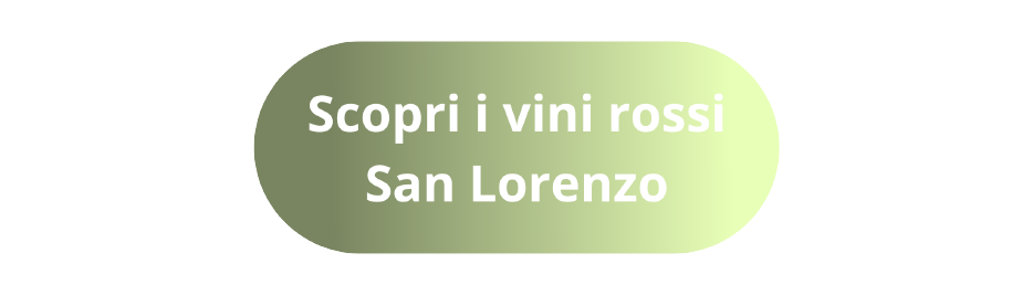 Scopri i vini rossi dell'Enoteca San Lorenzo